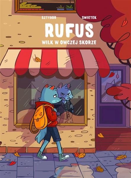 RUFUS. WILK W OWCZEJ SKÓRZE. TOM 1