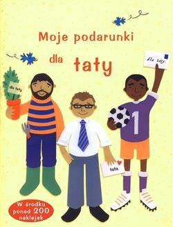 MOJE PODARUNKI DLA TATY