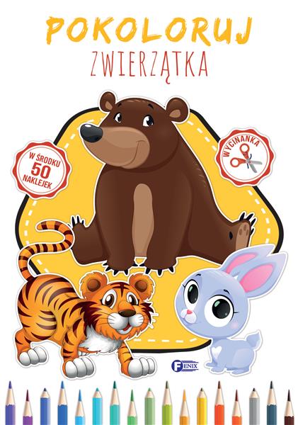 POKOLORUJ. ZWIERZĄTKA