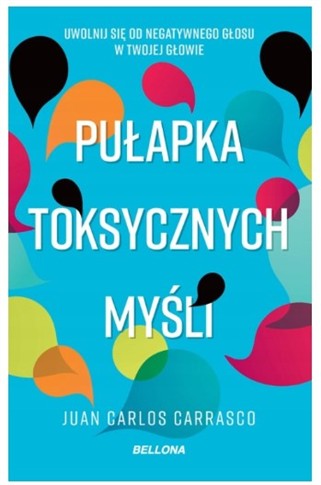 PUŁAPKA TOKSYCZNYCH MYŚLI