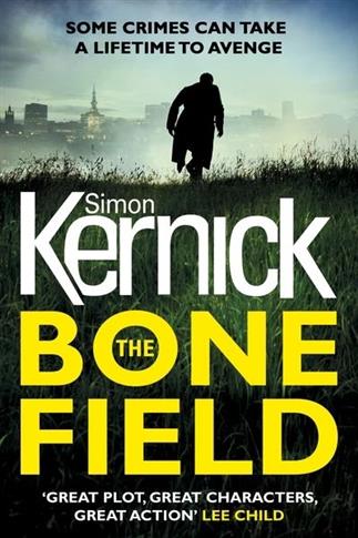 The Bone Field: The Heart-Stopping New Thriller