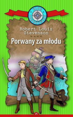 Porwany za młodu. Kolekcja: Klub Podróżnika. Tom 2