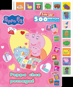 Peppa chce pomagać. Świnka Peppa. Baw się! 500 naklejek