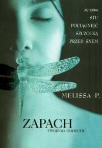 ZAPACH TWOJEGO ODDECHU