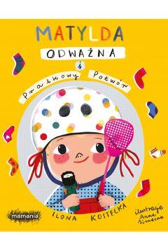 MATYLDA ODWAŻNA I PRALKOWY POTWÓR
