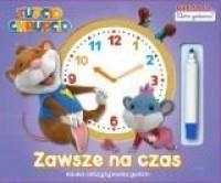 TUPCIO CHRUPCIO.NAPISZ TO..KTÓRA GODZINA?