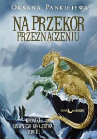 NA PRZEKÓR PRZEZNACZENIU KRONIKI DZIWNEGO?