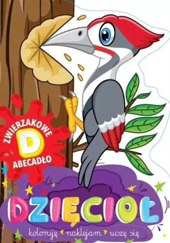 DZIĘCIOŁ. ZWIERZAKOWE ABECADŁO. CZĘŚĆ 4