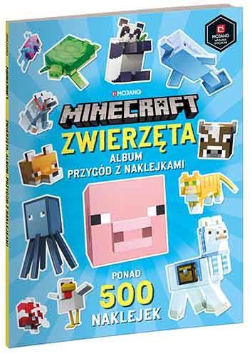MINECRAFT. ZWIERZĘTA. ALBUM PRZYGÓD Z NAKLEJKAMI