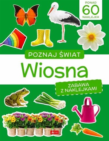 POZNAJ ŚWIAT. ZABAWA Z NAKLEJKAMI. WIOSNA-2026
