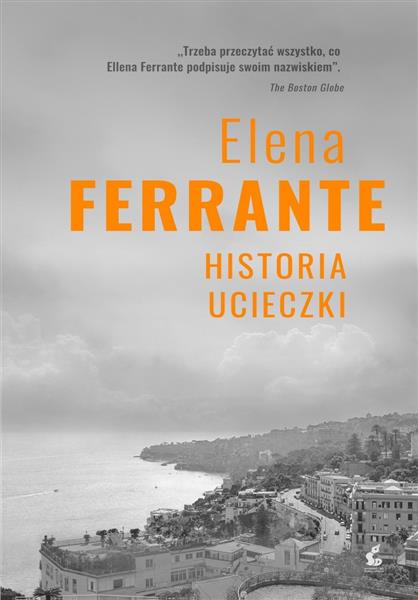 CYKL NEAPOLITAŃSKI T.3  HISTORIA UCIECZKI