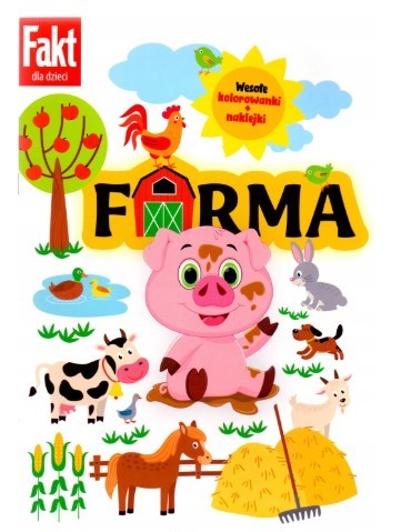 FARMA. WESOŁE KOLOROWANKI + EKSTRA NAKLEJKI