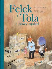 FELEK I TOLA I NOWY SĄSIAD