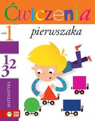 ĆWICZENIA PIERWSZAKA CZ. 1 MATEMATYKA