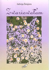 ZWARIOWAŁAM