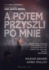 A  POTEM  PRZYSZLI  PO MNIE