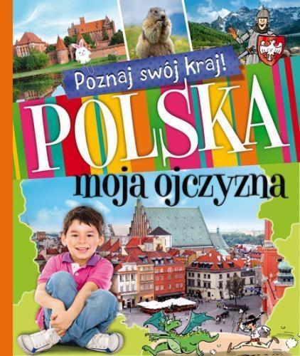 POLSKA MOJA OJCZYZNA