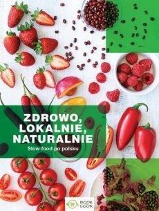 ZDROWO LOKALNIE NATURALNIE SLOW FOOD