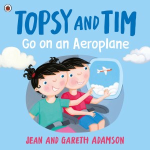 Topsy and Tim. Go on an Aeroplane