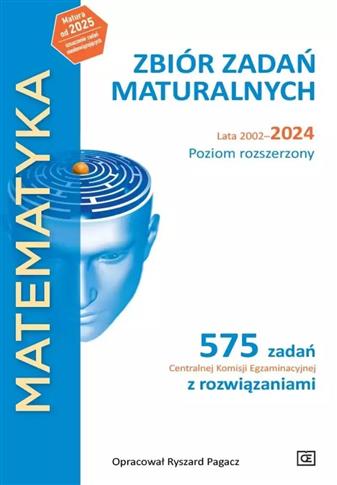 MATEMATYKA. ZBIÓR ZADAŃ MATURALNYCH