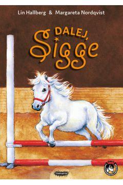Dalej, Sigge!