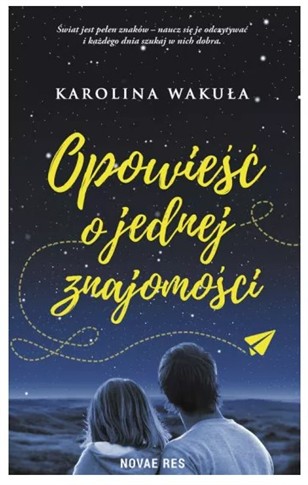 OPOWIEŚĆ O JEDNEJ ZNAJOMOŚCI