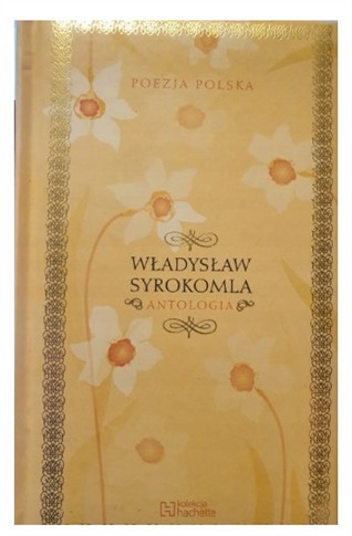 WŁADYSŁAW SYROKOMLA ANTOLOGIA WŁADYSŁAW SYROKOMLA