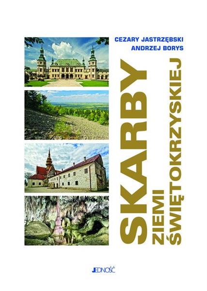 SKARBY ZIEMI ŚWIĘTOKRZYSKIEJ. ALBUM