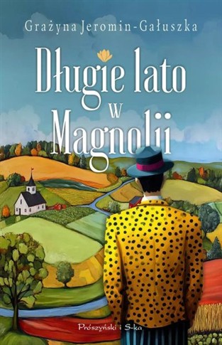 DŁUGIE LATO W MAGNOLII