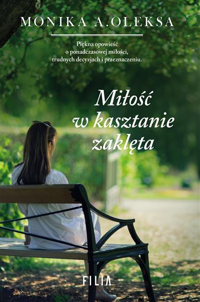 MIŁOŚĆ W KASZTANIE ZAKLĘTA