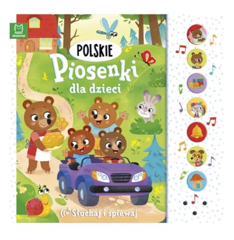 SŁUCHAJ I ŚPIEWAJ. POLSKIE PIOSENKI DLA DZIECI
