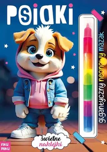 PSIAKI. GIGANTYCZNY NEONOWY MAZAK. MARKER MODUŁOWY