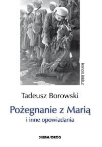 POŻEGNANIE Z MARIĄ I INNE OPOWIADANIA