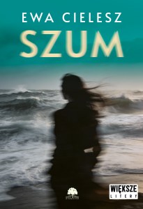 Szum. Większe litery