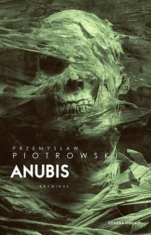 ANUBIS. KOMISARZ IGOR BRUDNY. TOM 7