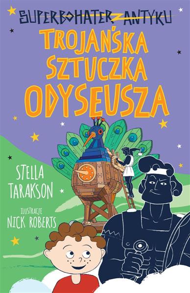 SUPERBOHATER Z ANTYKU. TOM 8. TROJAŃSKA SZTUCZKA O