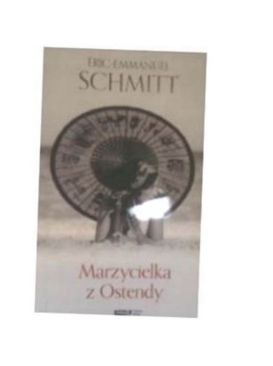 MARZYCIELKA Z OSTENDY - ERIC-EMMANUEL SCHMITT