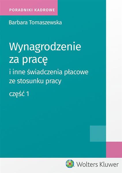 WYNAGRODZENIE ZA PRACĘ I INNE ŚWIADCZENIA PŁACOWE