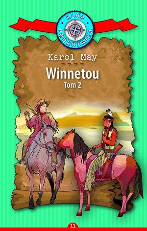 Winnetou. Część 2. Kolekcja: Klub Podróżnika. Tom