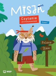 Misja Czytanie ze zrozumieniem Edukacja wczesnoszkolna Klasa 1