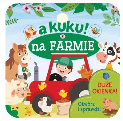 A KUKU! NA FARMIE. OTWÓRZ I SPRAWDZ