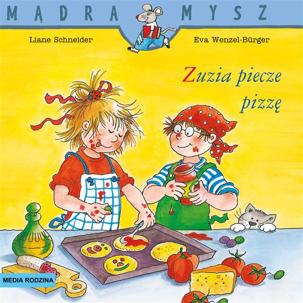 MĄDRA MYSZ. ZUZIA PIECZE PIZZĘ, WYDANIE 3
