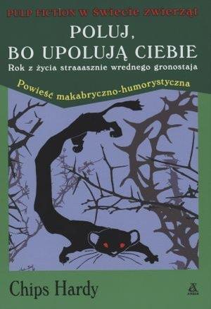 POLUJ, BO UPOLUJĄ CIEBIE CH.HARDY TW AMBER