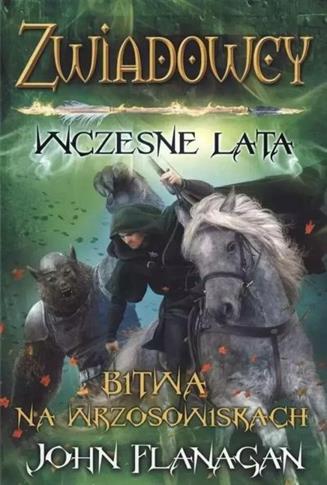 ZWIADOWCY. WCZESNE LATA. TOM 2. BITWA NA WRZOSOWIS