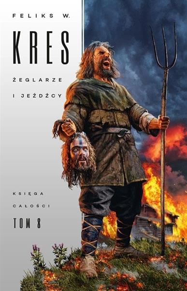 KSIĘGA CAŁOŚCI. TOM 8. ŻEGLARZE I JEŹDŹCY