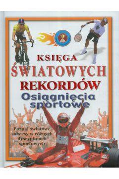 Księga światowych rekordów. Osiągnięcia sportowe