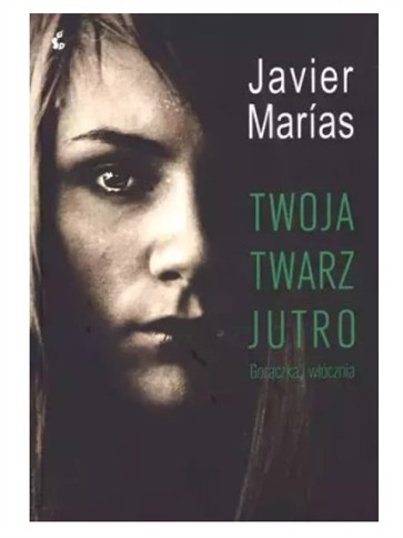 TWOJA TWARZ JUTRO