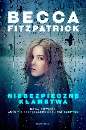 NIEBEZPIECZNE KŁAMSTWA