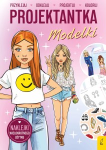 Projektantka. Modelki