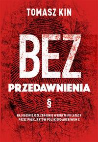 BEZ PRZEDAWNIENIA